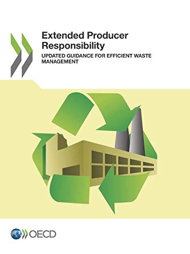 Extended Producer Responsibility: Updated Guidance for Efficient Waste Management von OECD